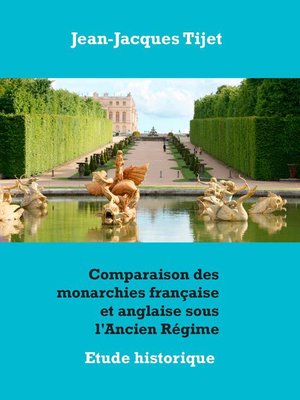 cover image of Comparaison des monarchies française et anglaise sous l'Ancien Régime